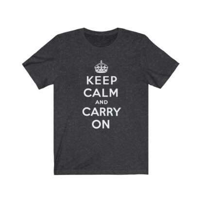 Keep Calm and Carry On - Premium Unisex T-Shirt - Image 12