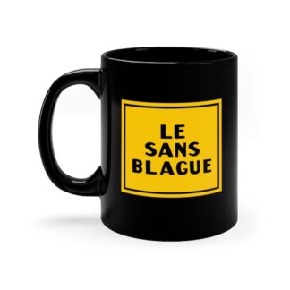 Le Sans Blague Ceramic Mug - Black