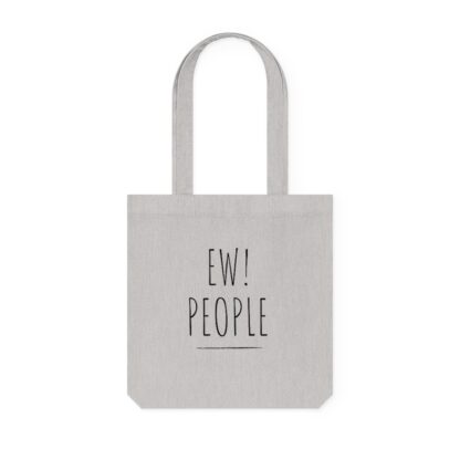 "Ew, People" Organic Tote Bag