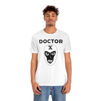 "Doctor X" T-shirt
